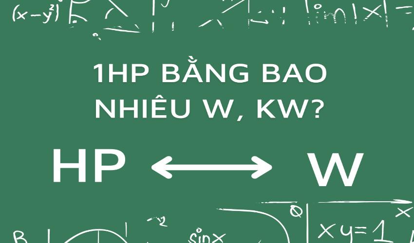 1HP bằng bao nhiêu kW, W 2