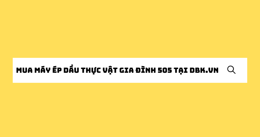 Máy ép dầu thực vật gia đình 505 5