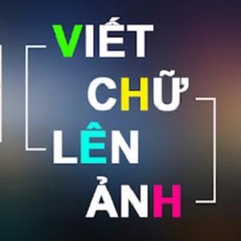 10+ phần mềm viết chữ lên ảnh tốt nhất hiện nay | DBK.vn